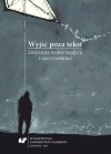 Wyjść poza tekst. Literatura wobec tradycji... - zdjęcie