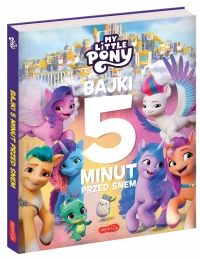 Bajki 5 minut przed snem 2. My Little Pony. Nowe pokolenie, zdjęcie 5