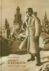 Niemcy w Krakowie. Dziennik 1 IX 1939-18 I 1945 - zdjęcie
