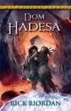 Olimpijscy herosi. Tom 4. Dom Hadesa - zdjęcie