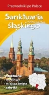 Sanktuaria województwa śląskiego - Przewodniki po Polsce (książka) - zdjęcie