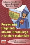 Porównanie fragmentu utworu literackiego z dziełem malarskim. Przykładowe arkusze maturalne. Poziom rozszerzony - zdjęcie