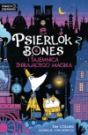 Psierlok Bones i zagadka znikającego magika - zdjęcie