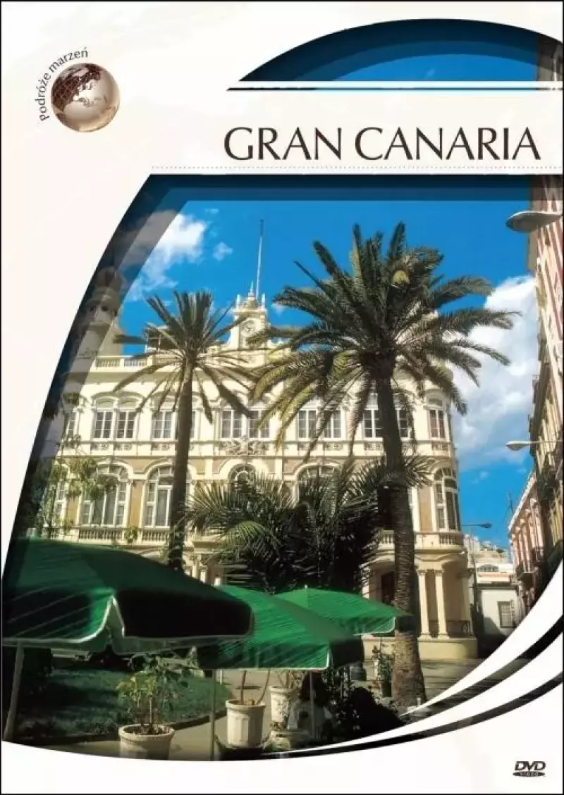 Podróże marzeń. Gran Canaria Podróże marzeń. Gran Canaria