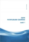 Zarys patofizjologii człowieka Część 1 - zdjęcie