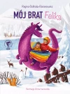 Mój brat Feliks - zdjęcie