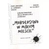 Morderstwo w małym mieście. Opowieść z czasów PRL - zdjęcie