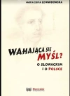 Wahająca się myśl? O Słowackim i o Polsce - zdjęcie