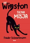 Kot Winston. Tom 1. Kot Winston. Tajna misja - zdjęcie