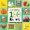 Moje Pierwsze 100 SŁÓW. NA WSI. 0+. WYD.2 - zdjęcie