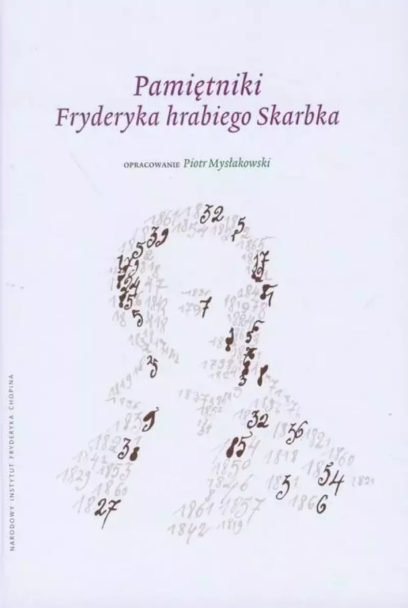 Pamiętniki Fryderyka hrabiego Skarbka Pamiętniki Fryderyka hrabiego Skarbka