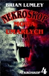 Nekroskop. Tom 4. Mowa umarłych, wydanie 2 - zdjęcie