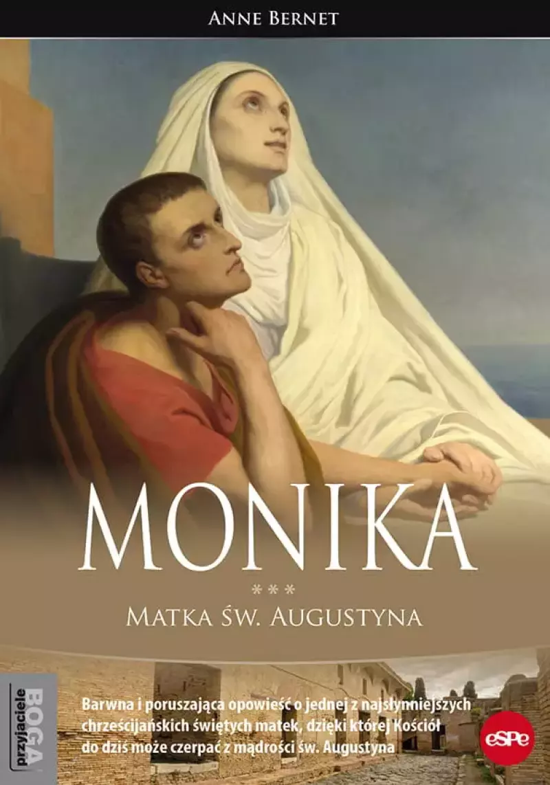 Monika. Matka św. Augustyna Monika. Matka św. Augustyna