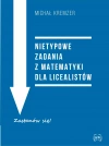 Nietypowe zadania z matematyki dla licealistów - zdjęcie