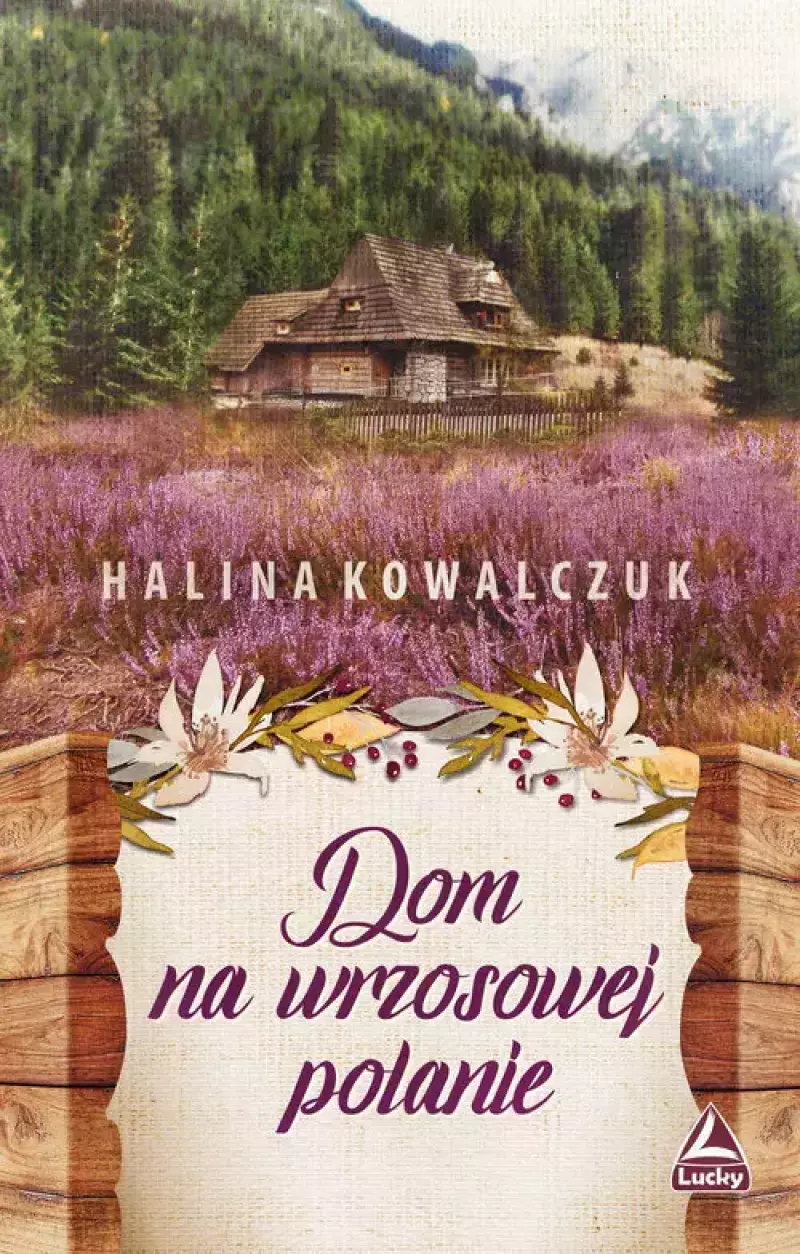 Dom na wrzosowej polanie Dom na wrzosowej polanie