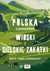 Wioski i sielskie zakątki. Polska z pomysłem - zdjęcie