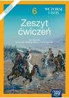 Wczoraj i dziś. Klasa 6. Szkoła podstawowa. Zeszyt ćwiczeń - zdjęcie