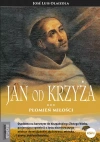 Jan od Krzyża. Płomień miłości - zdjęcie