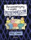 Porozmawiajmy o czymś przyjemniejszym - zdjęcie