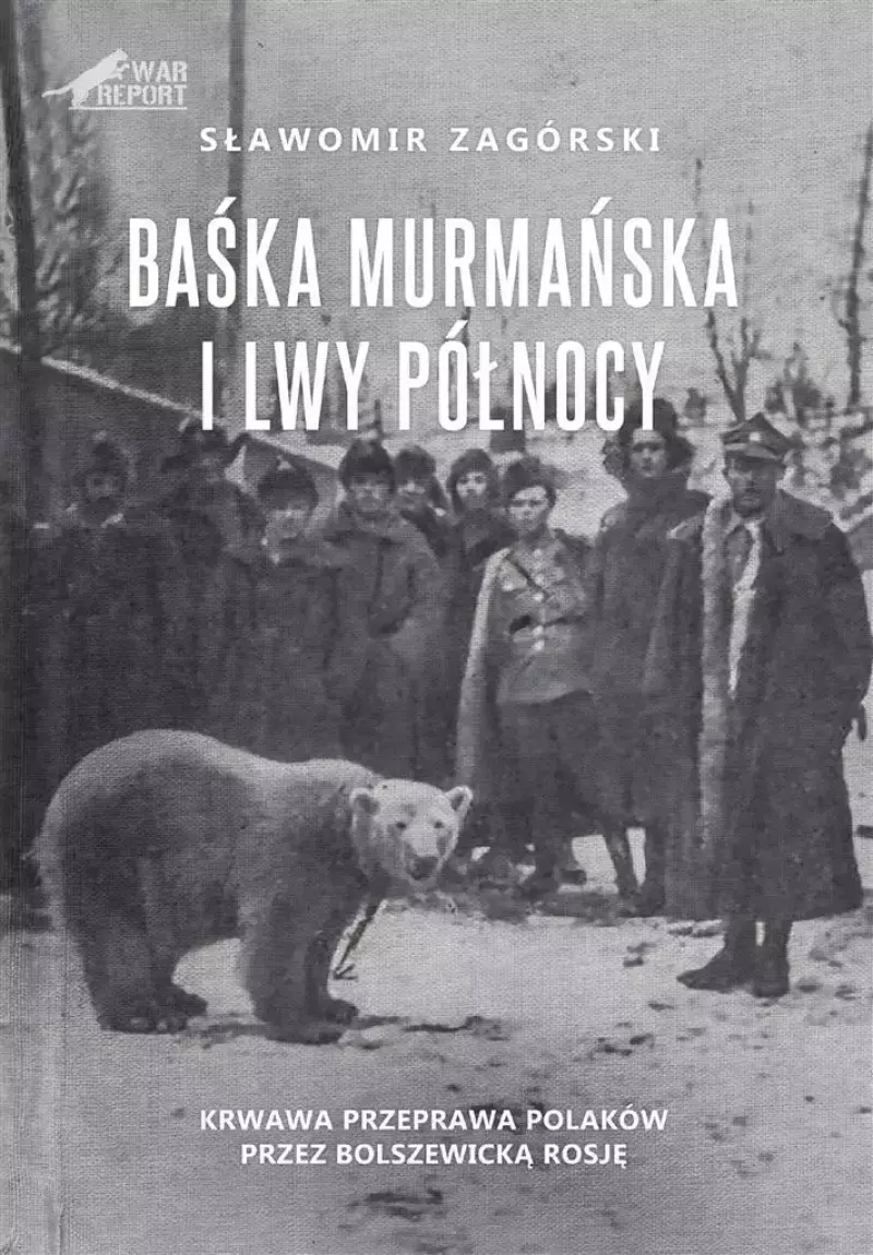 Baśka Murmańska i Lwy Północy Baśka Murmańska i Lwy Północy