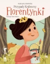 Przygody królewny Florentynki - zdjęcie