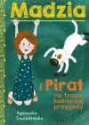 Madzia i Pirat na tropie baśniowej przygody - zdjęcie