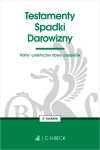 Testamenty. Spadki. Darowizny wyd. 4 - zdjęcie