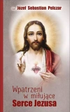 Wpatrzeni w miłujące Serce Jezusa - zdjęcie