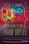 Jak wykorzystywać prawa umysłu - zdjęcie