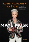 Kobieta z planem na życie. O pięknie, przygodach i sukcesach - zdjęcie
