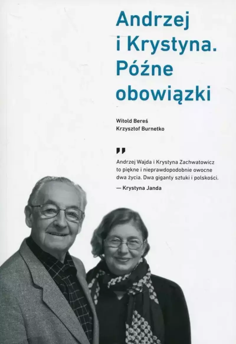 Andrzej i Krystyna. Późne obowiązki Andrzej i Krystyna. Późne obowiązki