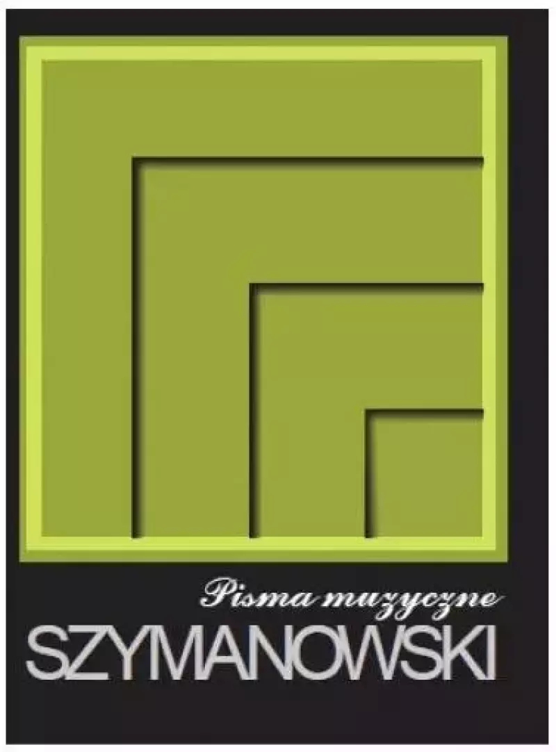Pisma tom 1 - Pisma muzyczne Pisma tom 1 - Pisma muzyczne
