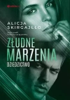 Złudne marzenia. Dziedzictwo - zdjęcie