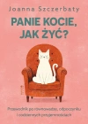 Panie kocie, jak żyć? Przewodnik po równowadze, odpoczynku i codziennych przyjemnościach - zdjęcie
