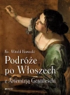Podróże po Włoszech z Artemizją Gentileschi - zdjęcie