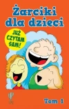 Żarciki dla dzieci. Tom 1 - zdjęcie