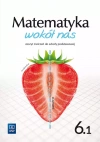 Matematyka wokół nas 6. Zeszyt ćwiczeń. Szkoła podstawowa. Część 1 - zdjęcie