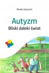 Autyzm. Bliski daleki świat - zdjęcie