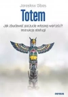 Totem. Jak zbudować poczucie własnej wartości? - zdjęcie