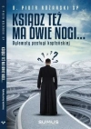 Ksiądz też ma dwie nogi. Dylematy posługi kapłańskiej - zdjęcie