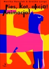 Pies, kot, akcja! Animacja! - zdjęcie