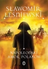 Napoleoński amok Polaków - zdjęcie