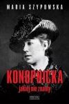 Konopnicka jakiej nie znamy - zdjęcie