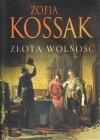 Złota wolność - zdjęcie