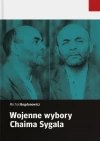 Wojenne wybory Chaima Sygala - zdjęcie