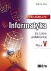 Teraz Bajty. Informatyka dla szkoły podstawowej. Klasa 5 - zdjęcie