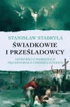 Świadkowie i prześladowcy. Opowieści o pierwszych męczennikach chrześcijańskich - zdjęcie