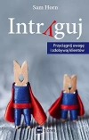 Intryguj. Przyciągnij uwagę i zdobywaj klientów - zdjęcie