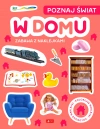 Poznaj świat. Zabawa z naklejkami. W domu - zdjęcie