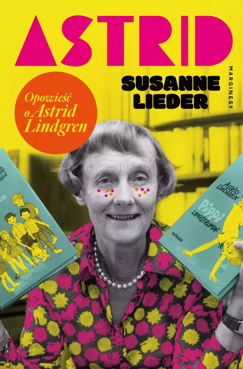 Astrid. Opowieść o Astrid Lindgren Astrid. Opowieść o Astrid Lindgren